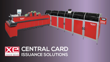 XE SERIES: THE COMPLETE CARD PERSONALIZATION SOLUTION FROM MEDIUM TO LARGE VOLUME CARD ISSUANCE